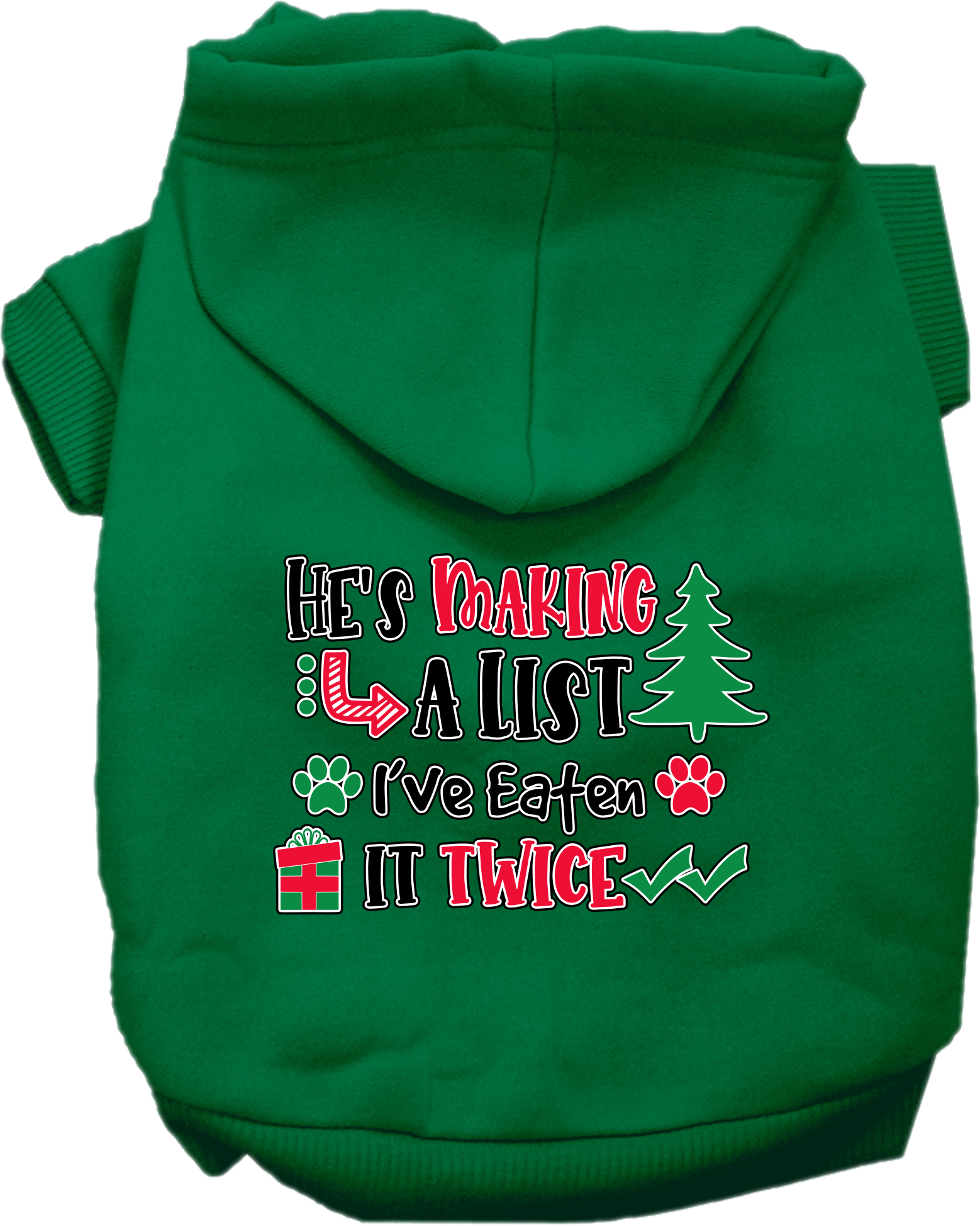 He's Making a List... Screen Print Dog Hoodie Emerald Green Size MD